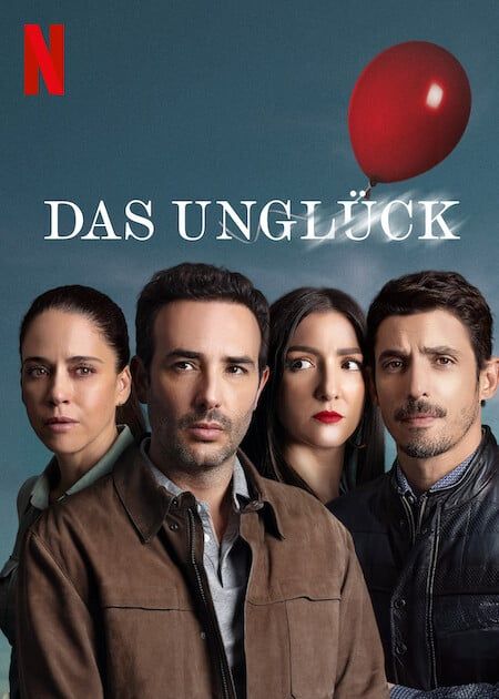Das Unglück Netflix Serie 2024