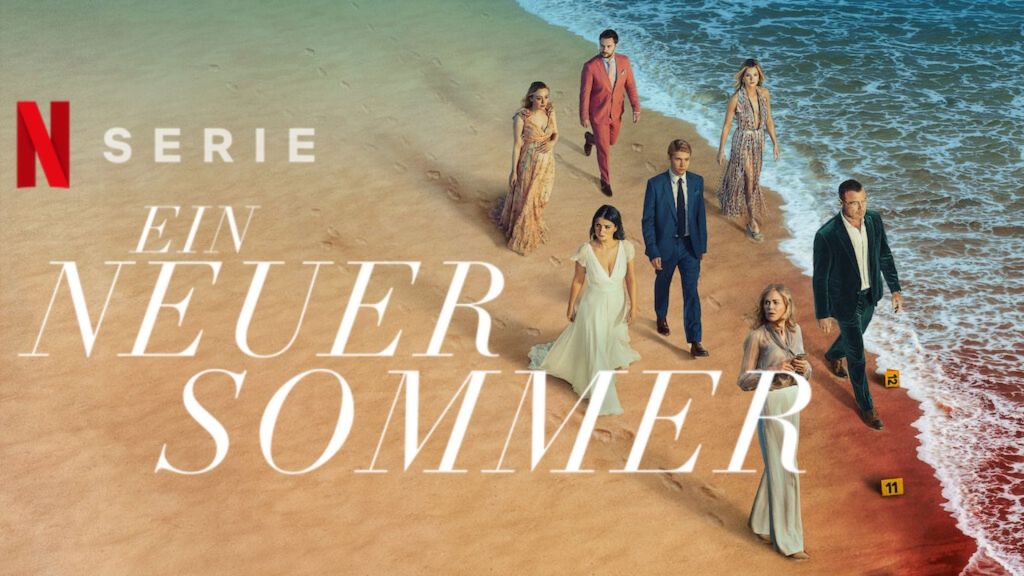 Ein neuer Sommer: Kritik zur Netflix Serie | Intrigen und Todschlag bei den&nbsp;Superreichen!