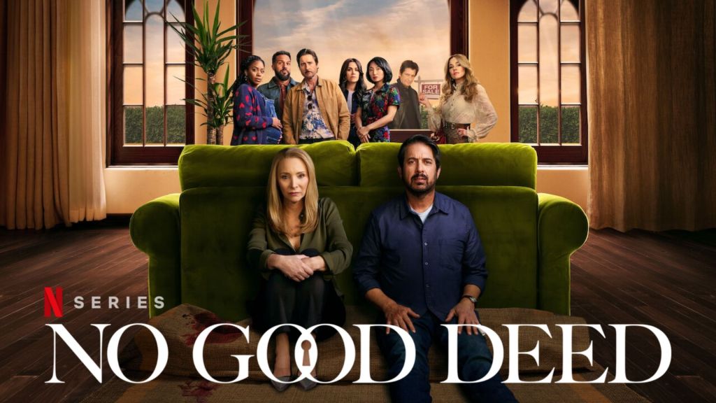 No Good Deed: Kritik zur Netflix Serie – Eine schwarzhumorige Ensemble-Komödie mit zwei&nbsp;Sitcom-Größen!