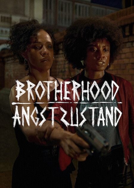 Brotherhood: Angstzustand – Kritik zum Netflix Film: Nervenkitzel&nbsp;pur
