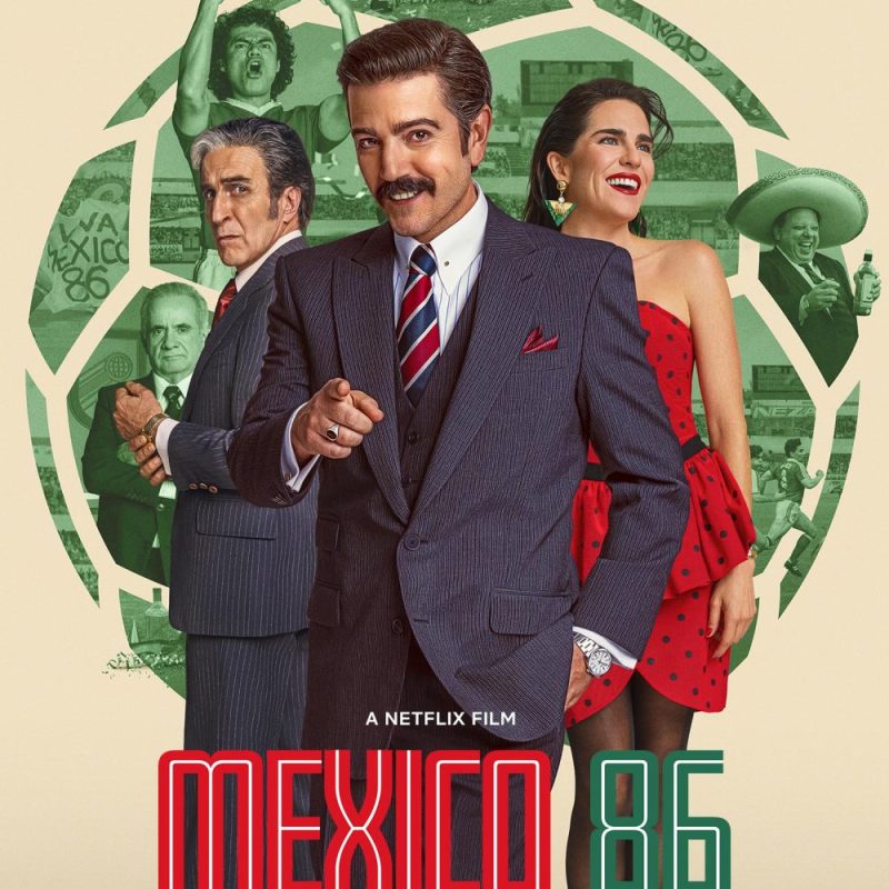 México 86 | Netflix Film – Kritik: Hinter den Kulissen der WM&nbsp;1986