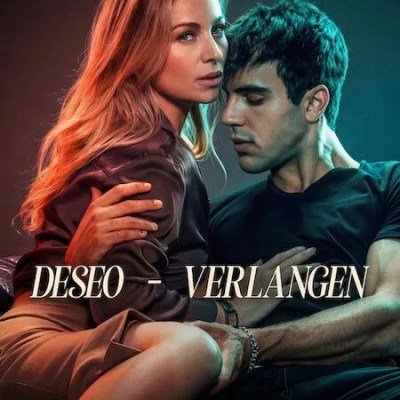 Deseo – Verlangen | Netflix Film – Kritik: Netflix und die Kunst der lustlosen&nbsp;Erotik