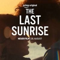 The Last Sunrise | Amazon Film – Kritik: Große Gefühle auf Prime&nbsp;Video?