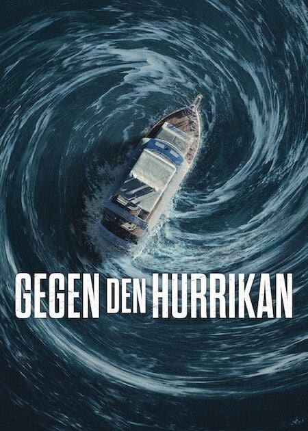 Gegen den Hurrikan Netflix Film 2026
